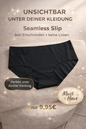 Seamless Slip – Unsichtbar unter deiner Kleidung
