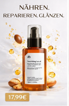 ✨ Nährendes Haaröl mit Arganöl – dein Glow in der Flasche ✨