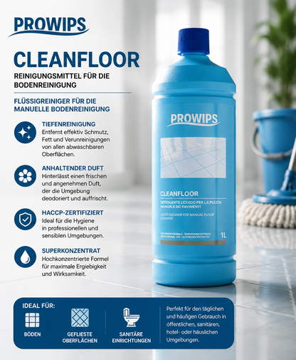 PROWIPS Cleanfloor – Professionelle Bodenpflege mit Frische-Effekt